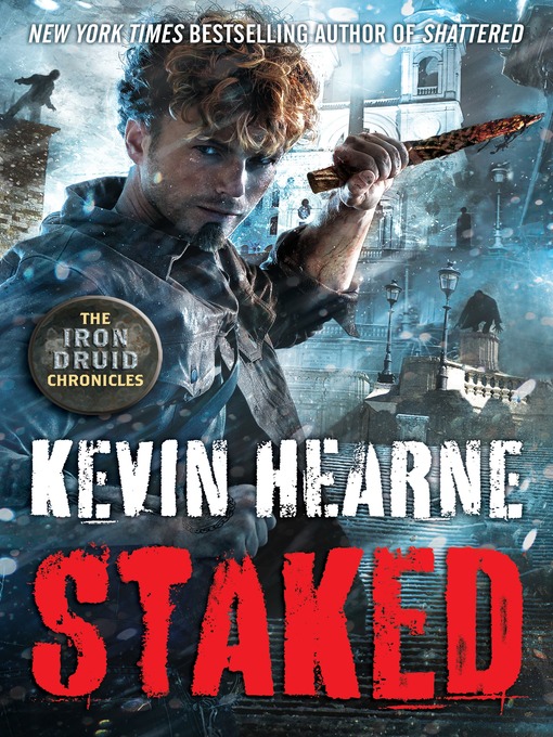 Title details for Staked by Kevin Hearne - Wait list